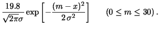 $\displaystyle \frac{
\frac{1}{\sqrt{2\,\pi}\,\sigma}
\,\exp{\left[-\frac{(x-m)^...
...\pi}\,\sigma}
\,\exp{\left[-\frac{(x-m)^2}{2\,\sigma^2}\right]}
\,k\, \rm {d}m}$