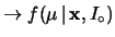 $\displaystyle f(\mu\,\vert\,\mathbf{x},\mathbf{h},I_\circ)$