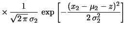 $\displaystyle \frac{1}{\sqrt{2\,\pi}\,\sigma_1}
\,\exp{\left[-\frac{(x_1-\mu_1-z)^2}{2\,\sigma_1^2}\right]}$