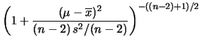 $\displaystyle \left(1+\frac{(\mu-\overline{x})^2}{s^2}\right)^{-(n-1)/2}$