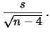 $\displaystyle \stackrel{(n>4)}{=}$