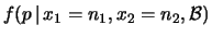 $\displaystyle f(p\,\vert\,x_1 = n_1,{\cal B}) = (n_1+1)\,p^{n_1}\, ,$