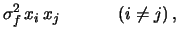 $\displaystyle \sigma_i^2 + \sigma_f^2\, x_i^2 \, ,$