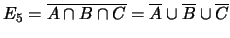 $ E_4 = A\cup B \cup C = \Omega $