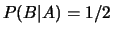 $ P(B)=1/2$