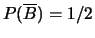 $ P(\overline A)= 2/3$