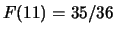 $ F(10) =33/36$