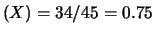 $ (X) = 7/3 = 2.33$