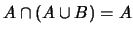 $ A\cap (A\cup B) = A$