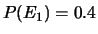 $ P(E_1) = 0.4$