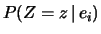 $ P(Z=z\,\vert\,e_i)$