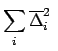 $\displaystyle \sum_i \overline{\Delta}^2_i  $