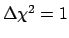 $\Delta \chi^2 = 1$