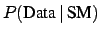 $\displaystyle \frac{P(\mbox{Data}\,\vert\,\mbox{AM})}
{P(\mbox{Data}\,\vert\,\mbox{SM})}\cdot
\frac{P_\circ(\mbox{AM})}{P_\circ(\mbox{SM})}\,:$