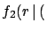 $\displaystyle _2, {\cal L}_2, f_1(r))$