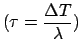 $\displaystyle T \sim f(x\,\vert\,{\cal E}(\tau))$