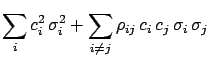 $\displaystyle (X_i) + \sum_{i\ne j}c_i\,c_j\,$