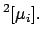 $\displaystyle [\mu_i^2] -$