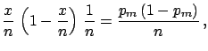 $\displaystyle p_m=\frac{x}{n}\,,$