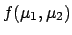 $\displaystyle \frac{\int f(x_1,x_2\,\vert\,\mu_1,\mu_2,z)\,f_\circ(\mu_1,\mu_2,...
...\mu_2,z)\,f_\circ(\mu_1,\mu_2,z)
\,\rm {d}\mu_1\, \rm {d}\mu_2\, \rm {d}z}\,,\ $