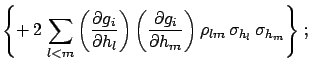 $\displaystyle \sigma_{R_i}^2 +
\sum_l\left(\frac{\partial g_i}{\partial h_l}\right)^2
\sigma_{h_l}^2$