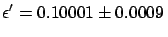 $\displaystyle \epsilon = 0.1078 \pm 0.0010\,.$