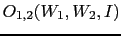 $\displaystyle O_{1,2}(W_1,W_2,I)$