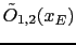 $ \tilde O_{1,2}(x_E)$