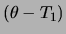 $ (\theta-T_1)$