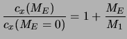 $\displaystyle \frac{c_x(M_E)}{c_x(M_E=0)} = 1 +\frac{M_E}{M_1}$