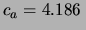 $ c_a=4.186\,$