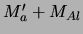 $ M_a^\prime + M_{Al}$