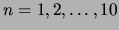 $ n=1, 2, \ldots, 10$