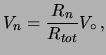 $\displaystyle V_n = \frac{R_n}{R_{tot}}V_\circ\,,$