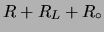 $ R+R_L+R_\circ$