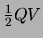 $ \frac{1}{2}QV$