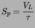 $\displaystyle S_p = \frac{V_L}{\tau}$