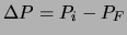 $\displaystyle \Delta P = P_i - P_F $