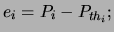 $\displaystyle e_i = P_i - P_{th_i};$