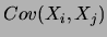 $\displaystyle Cov(X_i,X_j)$