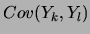 $\displaystyle Cov(Y_k,Y_l)$