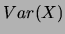 $\displaystyle Var(X)$