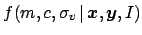 $\displaystyle f(m,c,\sigma_v\,\vert\,{\mbox{\boldmath$x$}},{\mbox{\boldmath$y$}},I)$