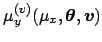 $\displaystyle \mu_y^{(v)}(\mu_x,{\mbox{\boldmath$\theta$}}, {\mbox{\boldmath$v$}})$