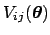 $V_{ij}({\mbox{\boldmath$\theta$}})$