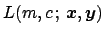 $\displaystyle L(m,c\,;\, {\mbox{\boldmath$x$}},{\mbox{\boldmath$y$}})$