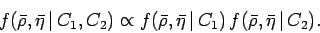 \begin{displaymath}
f(\bar {\rho}, \bar{\eta}\,\vert\,C_1,C_2) \propto
f(\bar {...
...{\eta}\,\vert\,C_1)\, f(\bar {\rho}, \bar{\eta}\,\vert\,C_2).
\end{displaymath}