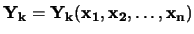 $ {\bf Y_k=Y_k(x_1, x_2, \ldots, x_n)}$