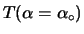 $ T(\alpha=\alpha_\circ)$