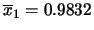 $ \overline{x}_1=0.9832$